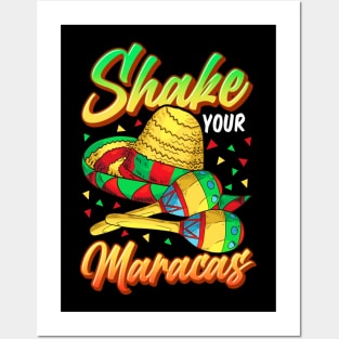 Cinco De Mayo Shake Your Maracas Posters and Art